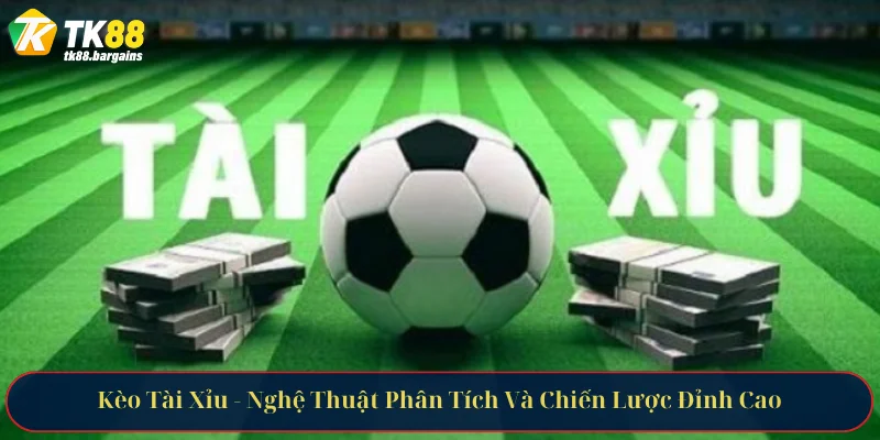 keo tai xiu 1